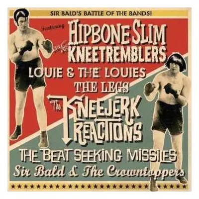 LP Hipbone Slim And The Knee Tremblers: Sir Bald's Battle Of The Bands