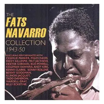 2CD Fats Navarro: The Fats Navarro Collection 1943-50