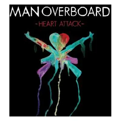 CD Man Overboard: Heart Attack