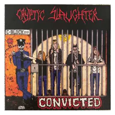 LP Cryptic Slaughter: Convicted CLR