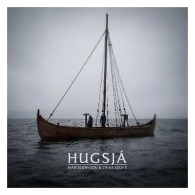 CD Ivar Bjørnson & Einar Selvik: Hugsjá DIGI