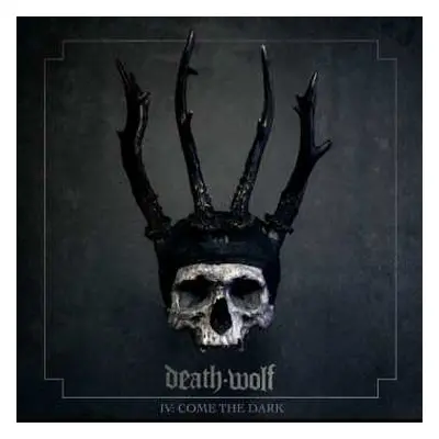 CD Death Wolf: IV: Come The Dark