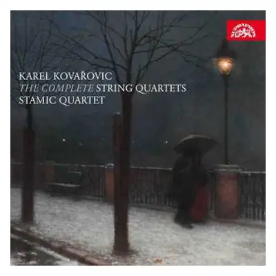 CD Karel Kovařovic: The Complete String Quartets