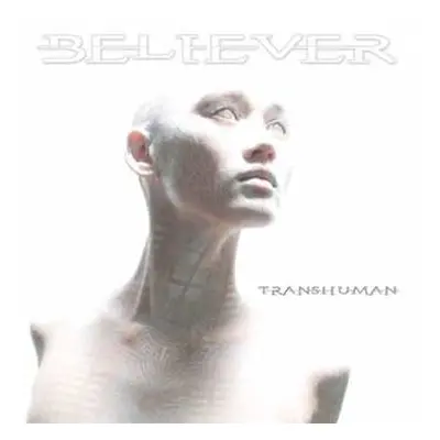 CD Believer: Transhuman