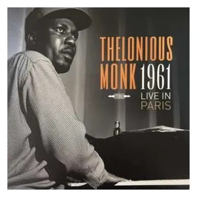 LP Thelonious Monk: 1961 Live In Paris LTD | NUM | CLR