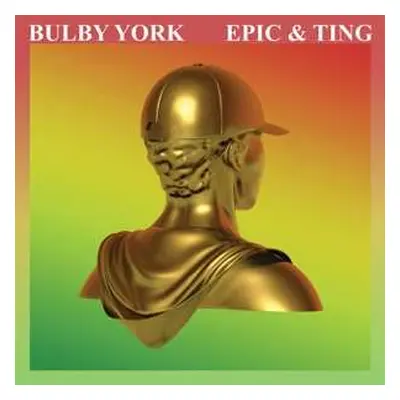 LP Collin "Bulby" York: Epic & Ting