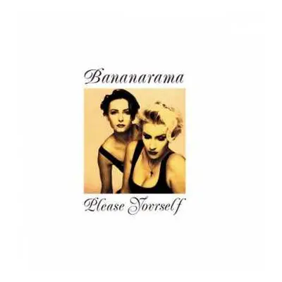 LP/CD Bananarama: Please Yourself LTD | CLR