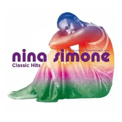 CD Nina Simone: Classic Hits (The Queen Of Soul-Gospel-Jazz)