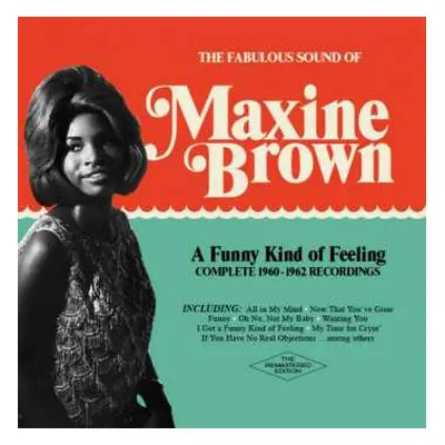 CD Maxine Brown: A Funny Kind Of Feeling - Complete 1960-1962 Recordings