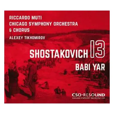 CD Dmitri Shostakovich: Shostakovich 13 in B-flat Minor, Op. 113 (Babi Yar)