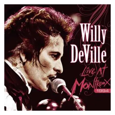 CD/DVD Willy DeVille: Live At Montreux 1994