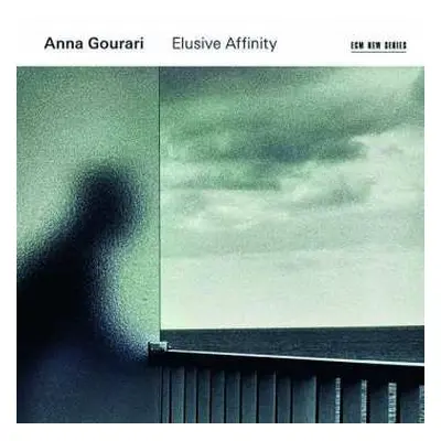 CD Anna Gourari: Elusive Affinity