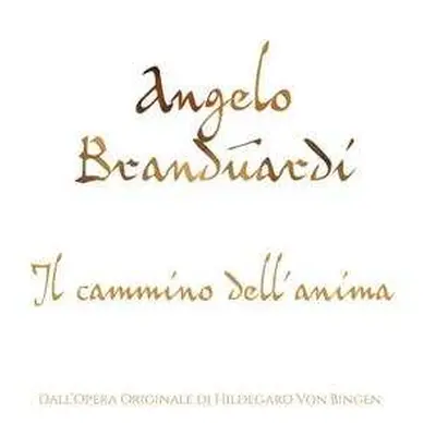 CD Angelo Branduardi: Il Cammino Dell'Anima