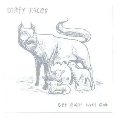 CD Dirty Faces: Get Right With God