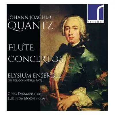 CD Johann Joachim Quantz: Flute Concertos