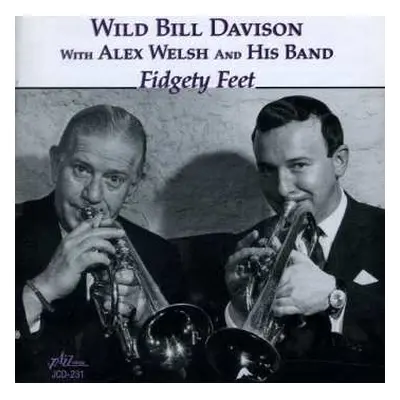 CD Wild Bill Davison: Fidgety Feet