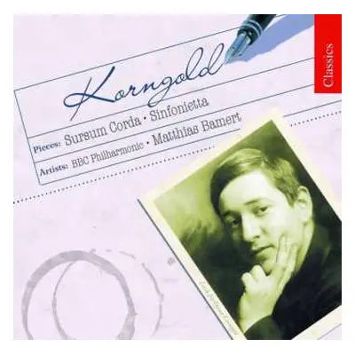 CD Erich Wolfgang Korngold: Sursum Corda / Sinfonietta