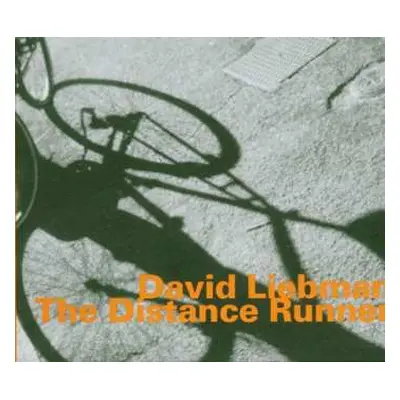 CD David Liebman: The Distance Runner