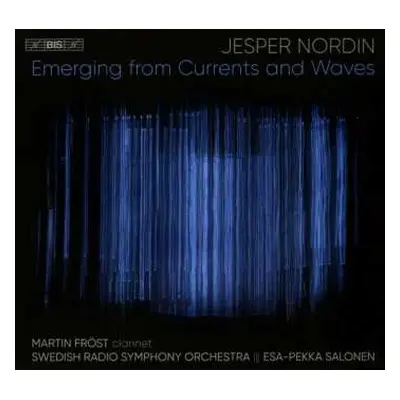 SACD Esa-Pekka Salonen: Emerging From Currents And Waves