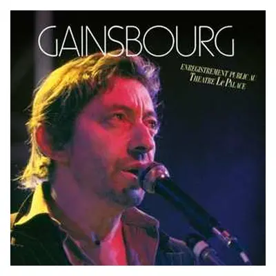 2LP Serge Gainsbourg: Enregistrement Public Au Théâtre Le Palace