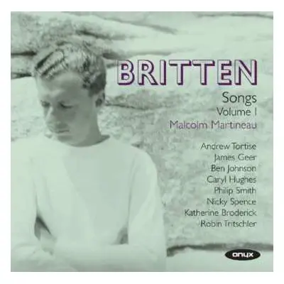 2CD Benjamin Britten: Britten Songs Volume I