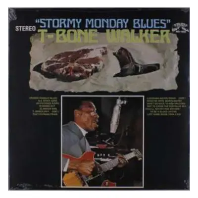 LP T-Bone Walker: Stormy Monday Blues