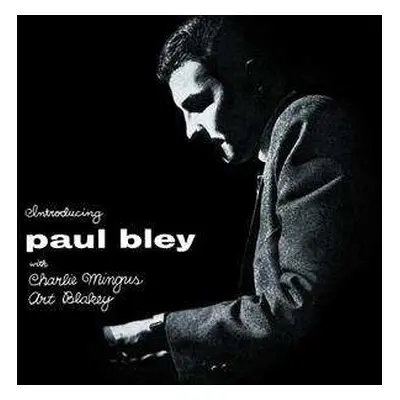 LP Charles Mingus: Introducing Paul Bley LTD | CLR