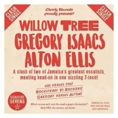 SP Gregory Isaacs: 7-willow Tree