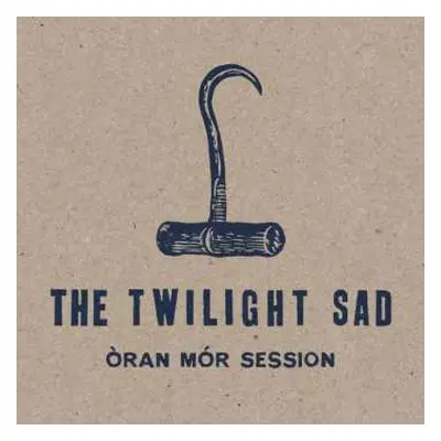 CD The Twilight Sad: Òran Mór Session