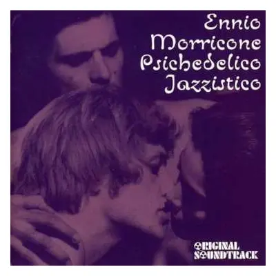 CD Ennio Morricone: Psichedelico Jazzistico (Original Soundtrack)