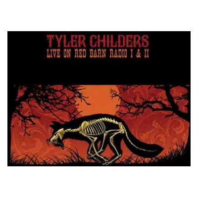 LP Tyler Childers: Live On Red Barn Radio I & II