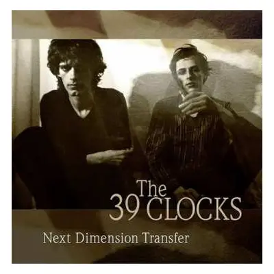 5LP/Box Set 39 Clocks: Next Dimension Transfer LTD | NUM