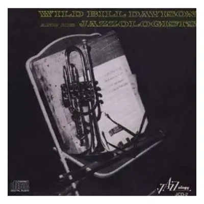 CD Wild Bill Davison: ...& His Jazzologists