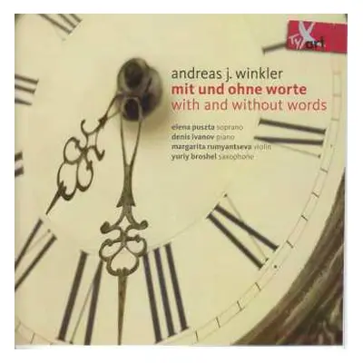 CD Andreas J. Winkler: Lieder & Kammermusik "mit Und Ohne Worte"