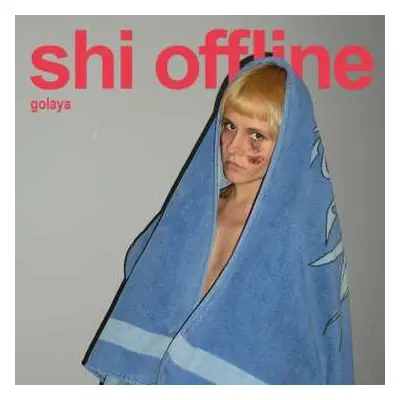 CD Shi Offline: Golaya