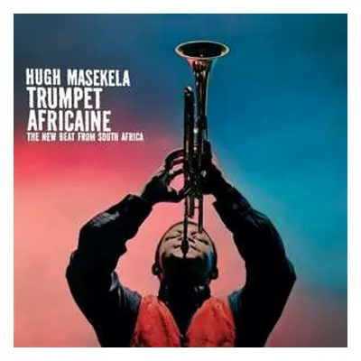 LP Hugh Masekela: Trumpet Africaine