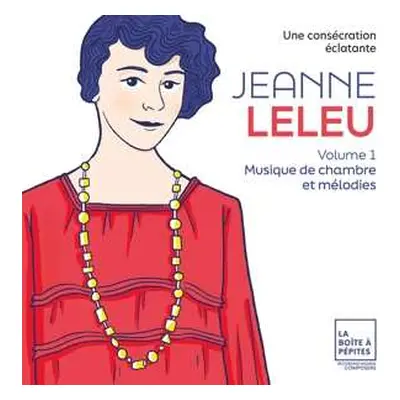 CD Jeanne Leleu: Une Consecration Eclatant