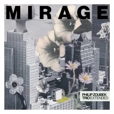 LP Philip Zoubek Trio: Mirage