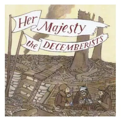 CD The Decemberists: Her Majesty