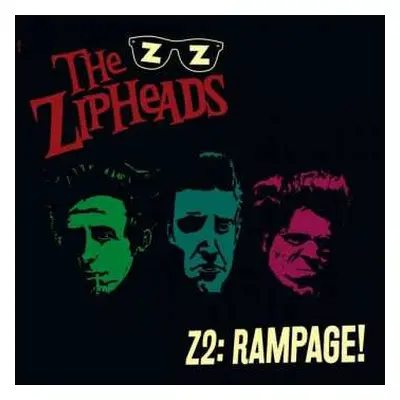 LP The Zipheads: Z2: Rampage! LTD | CLR