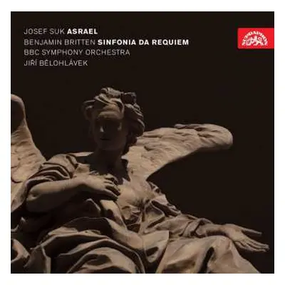 2CD Jiří Bělohlávek: Josef Suk Asrael / Benjamin Britten Sinfonia da Requiem