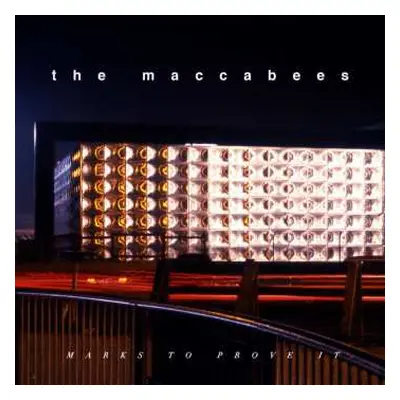 CD The Maccabees: Marks To Prove It