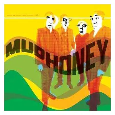 LP Mudhoney: Since We've Become Translucent