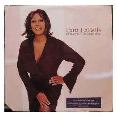 LP Patti LaBelle: Too Many Tears, Too Many Times