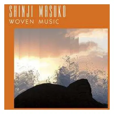 LP Masuko Shinji: Woven Music