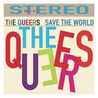 CD The Queers: Save The World