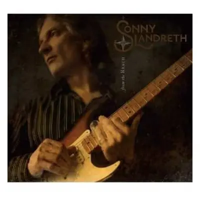 CD Sonny Landreth: From The Reach