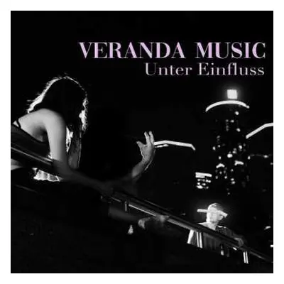 LP Veranda Music: Unter Einfluss