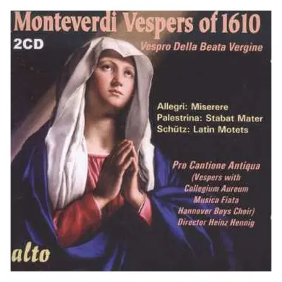 2CD Claudio Monteverdi: Vespro Della Beata Vergine 1610 / Miserere / Stabat Mater / Latin Motets