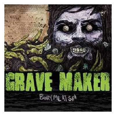 LP Grave Maker: Bury Me At Sea LTD | CLR